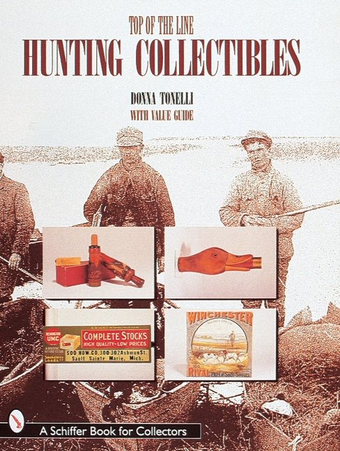 Top of the line hunting collectibles