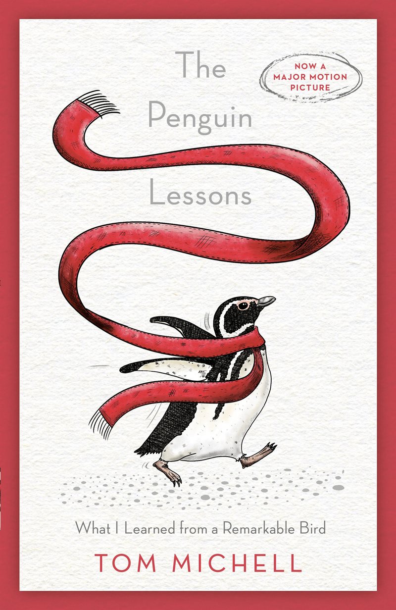The Penguin Lessons: What I Learned from a Remarkable Bird