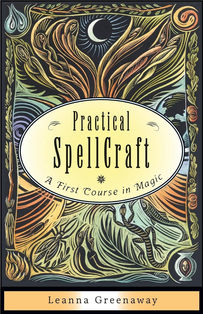 Practical spellcraft - a first course in magic