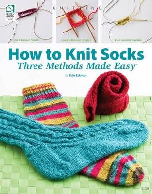 How to knit socks - three methods made easy
