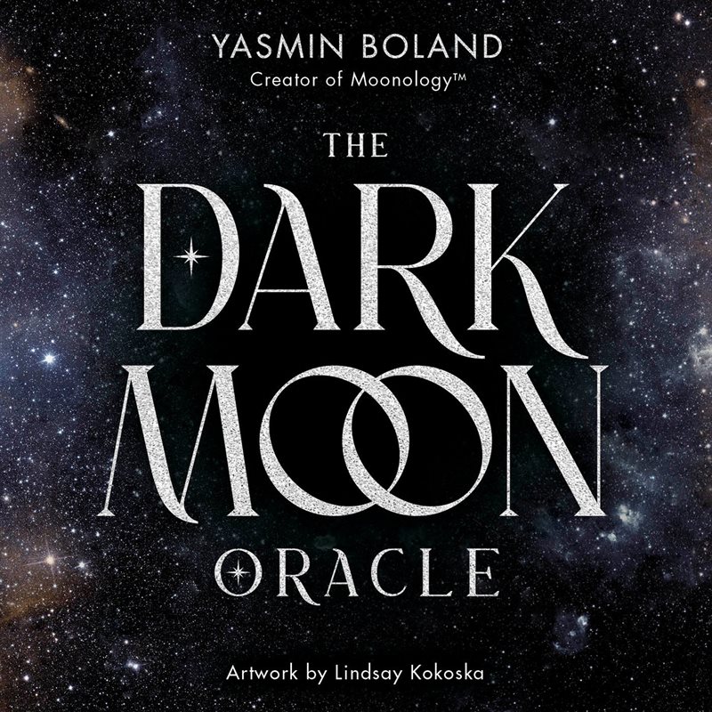 The Dark Moon Oracle: A 48-Card Deck and Guidebook from the creator of Moonology