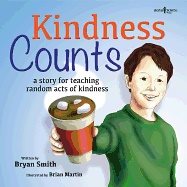 Kindness counts - a story teaching random acts of kindness