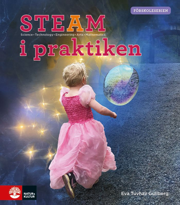 Förskoleserien STEAM i praktiken