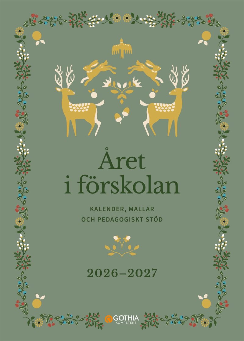 Året i förskolan : Spiralbunden kalender, mallar och pedagogiskt stöd