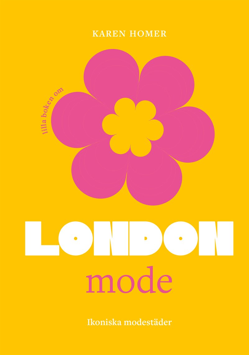 Lilla boken om mode : London