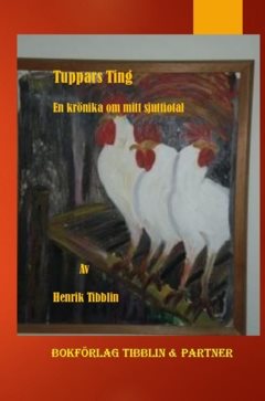 Tuppars Ting : en krönika från mitt sjuttiotal