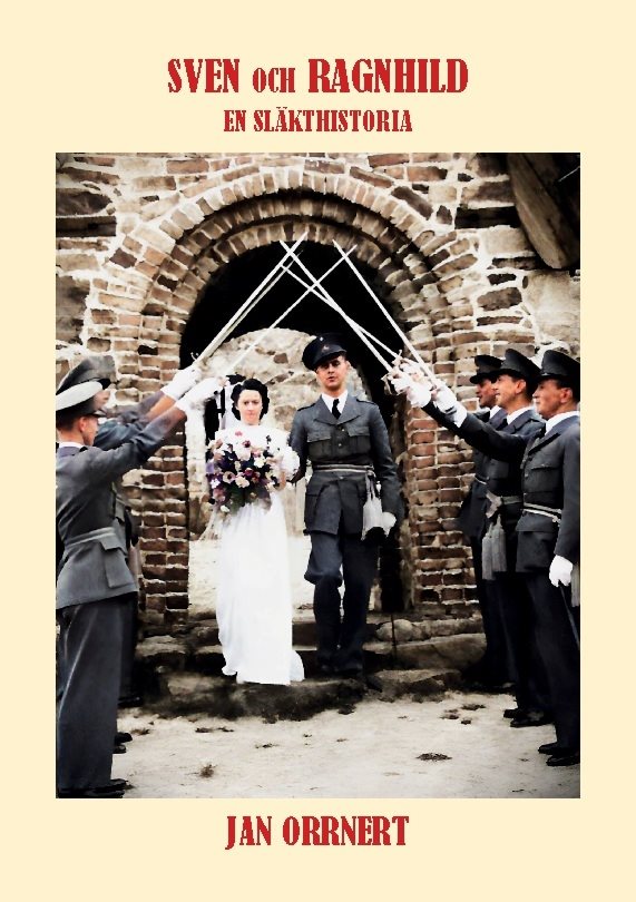 Sven och Ragnhild : En släkthistoria