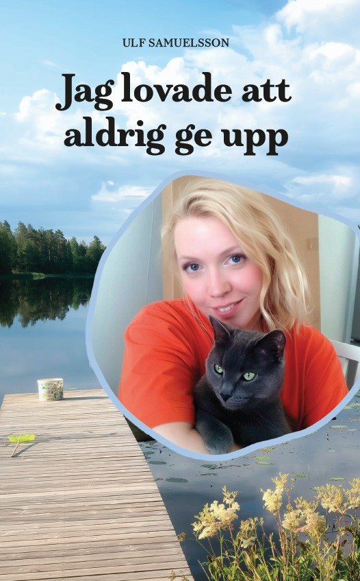 Jag lovade att aldrig ge upp