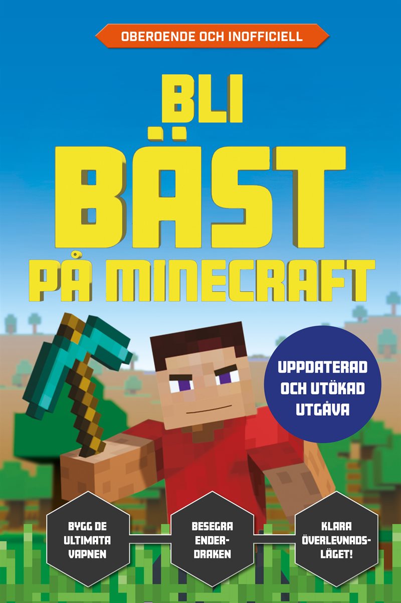 Bli bäst på Minecraft - uppdaterad och utökad utgåva
