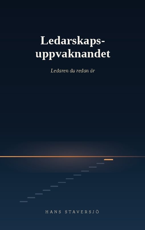Ledarskapsuppvaknandet : Ledaren du redan är