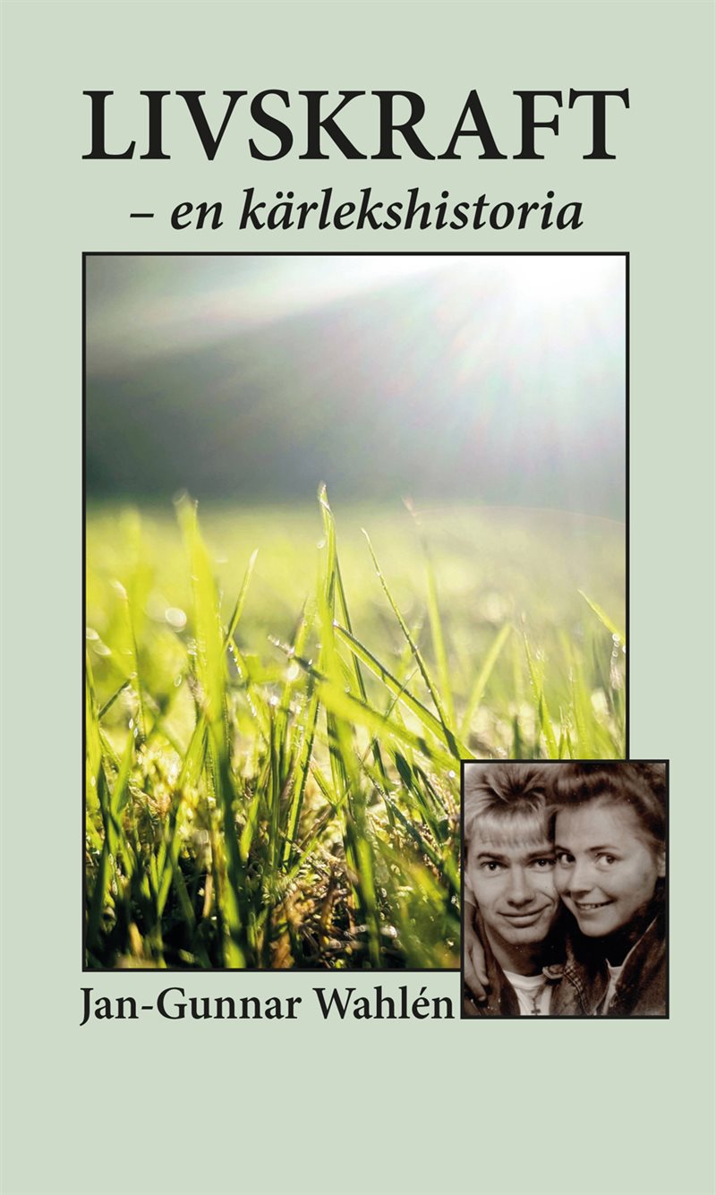 Livskraft - en kärlekshistoria