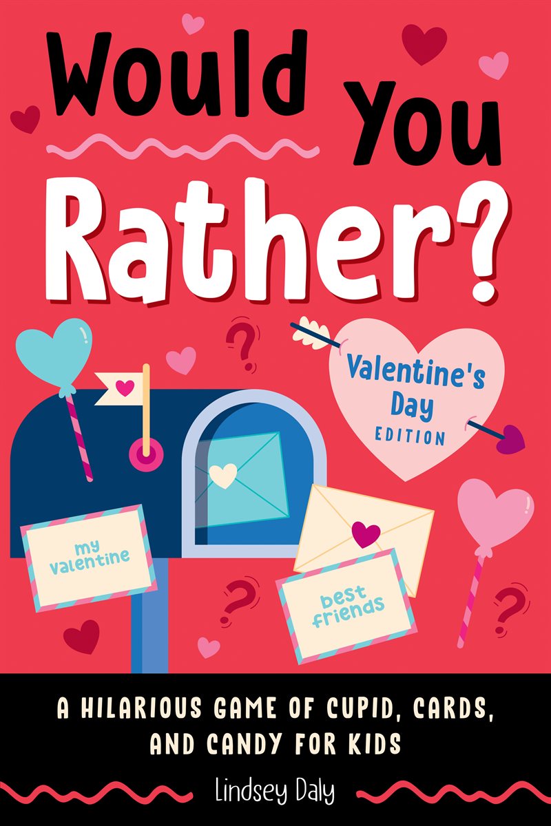 Would You Rather? Valentine