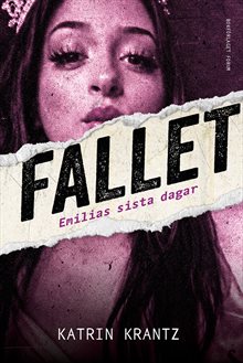 Emilias sista dagar : Mordet på Emilia i Landskrona