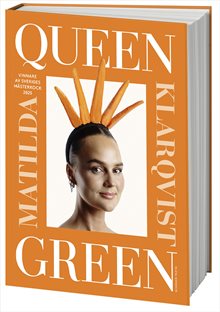 Queen Green : Vinnare av Sveriges mästerkock 2025